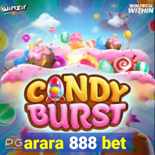 arara 888 bet